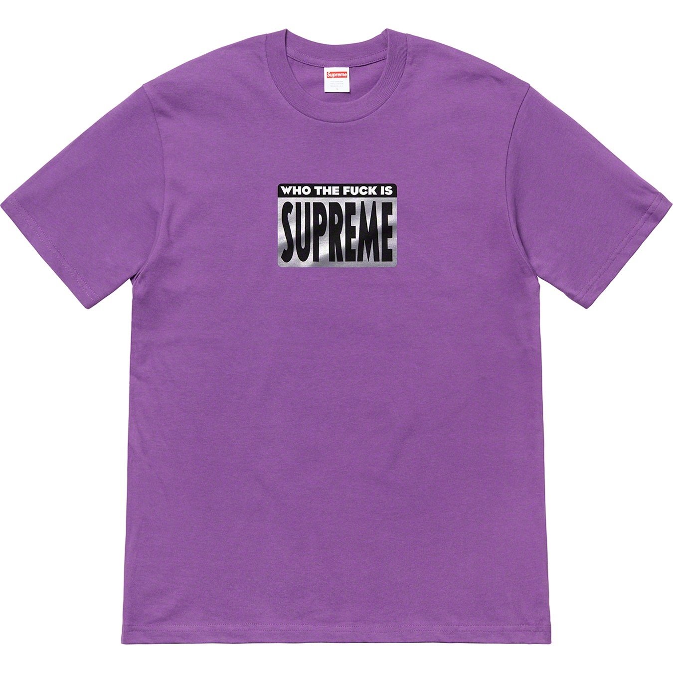 Supreme SS19 Who The Fuck Tee