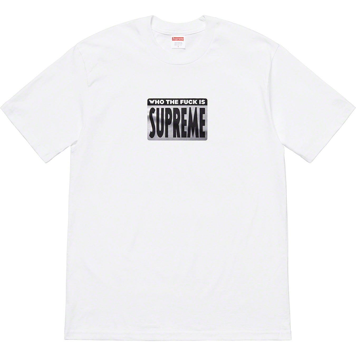 Supreme SS19 Who The Fuck Tee