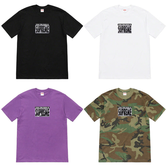 Supreme SS19 Who The Fuck Tee