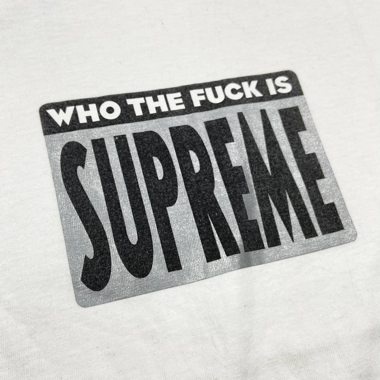 Supreme Who The Fuck Is Tee White