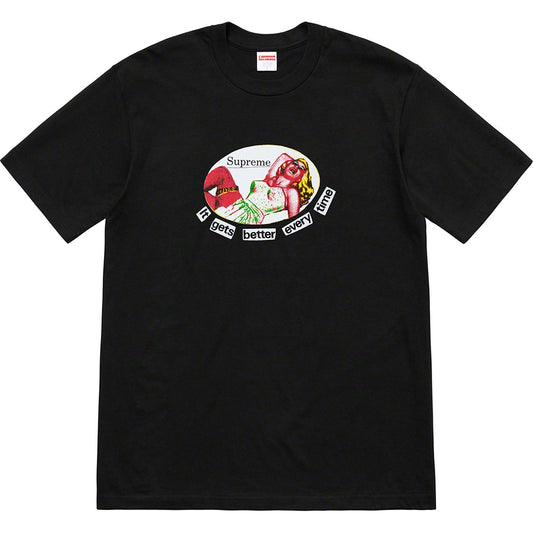 Supreme SS19 It Gets Better Every Time Tee