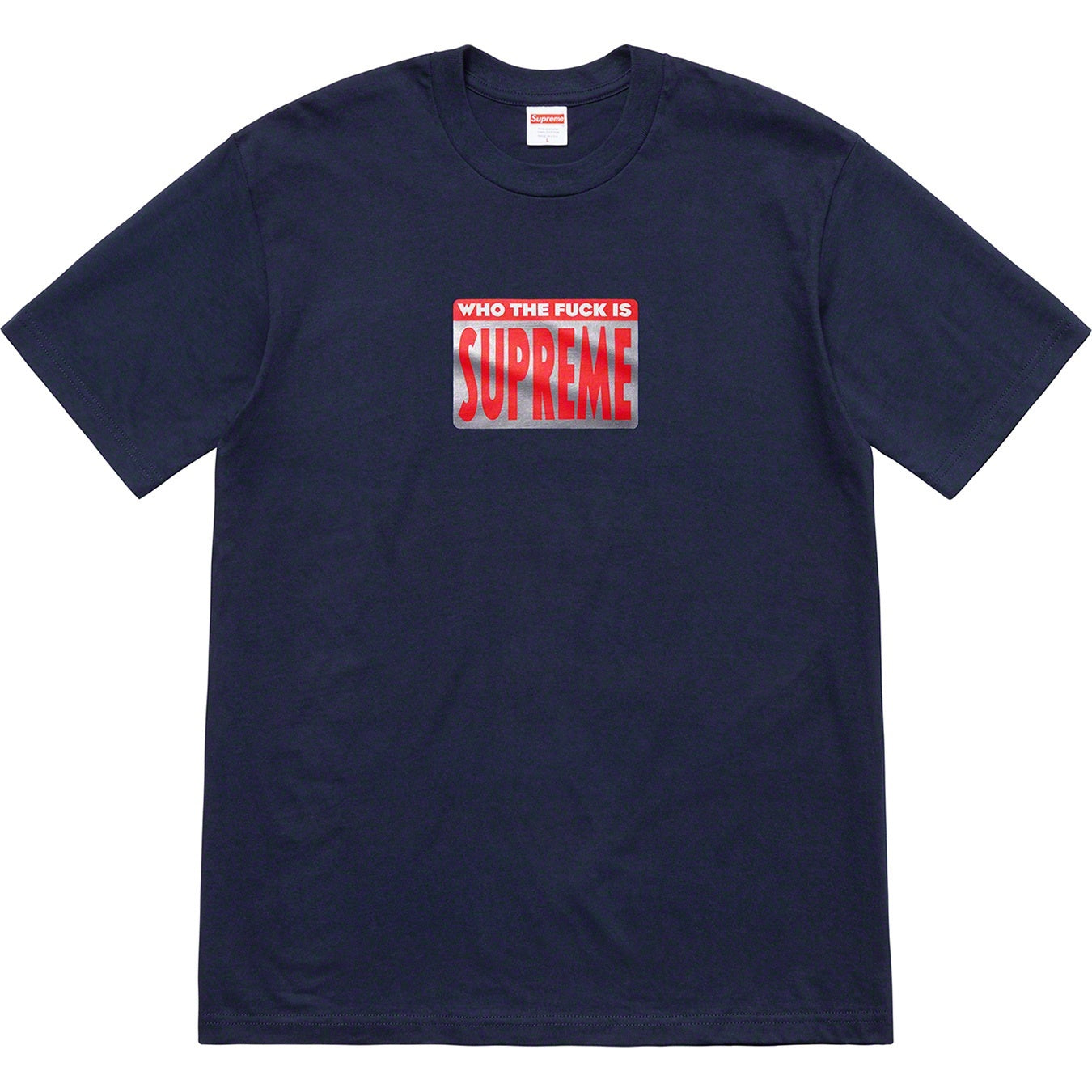 Supreme SS19 Who The Fuck Tee